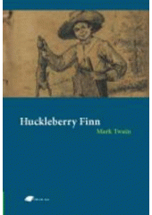kniha Huckleberry Finn, Tribun EU 2007