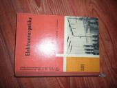 kniha Elektroenergetika učeb. text pro 4. roč. stř. prům. škol elektrotechn. a pro 3. roč. stř. prům. škol elektrotechn. pro pracující, SNTL 1962