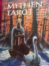 kniha Der MYTHEN TAROT Eine Reise durch die Welt der erotischen Sagen, AGM Urania 2022