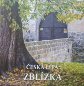 kniha Česká Lípa zblízka, Město Česká Lípa 2021