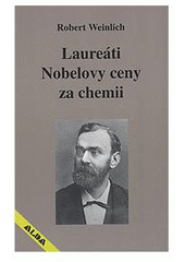 kniha Laureáti Nobelovy ceny za chemii, ALDA 1998