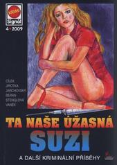 kniha Ta naše úžasná Suzi a další kriminální příběhy, Pražská vydavatelská společnost 2009