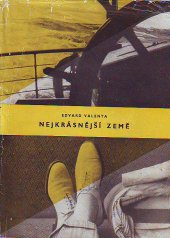 kniha Nejkrásnější země příběhy z potulek, Československý spisovatel 1958