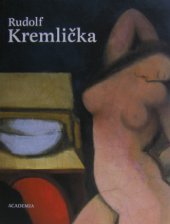 kniha Rudolf Kremlička, Academia 2006