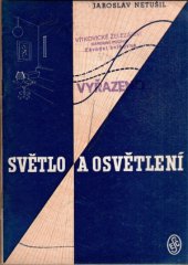 kniha Světlo a osvětlení, Elektrotechnický svaz československý 1948