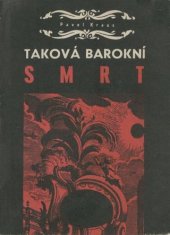 kniha Taková barokní smrt, Severočeské nakladatelství 1968
