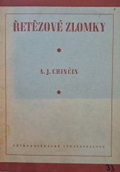 kniha Řetězové zlomky, Přírodovědecké vydavatelství 1952