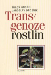 kniha Transgenoze rostlin, Academia 2002