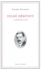 kniha Velké hřbitovy v měsíčním svitu, Vetus Via 2008