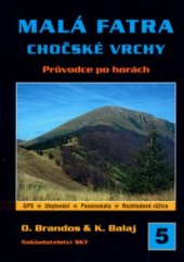 kniha Malá Fatra Chočské vrchy : průvodce po horách, Sky 2002