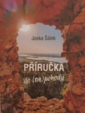 kniha Příručka do (ne)pohody , Vida 99 Plzeň 2023