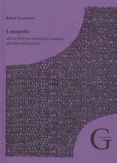 kniha Logopedie učební text pro bakalářské studium speciální pedagogiky, Gaudeamus 2010