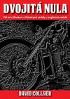 kniha Dvojitá nula pět let s Rockers a pekelnými anděly v anglickém městě, Bodyart Press 2014