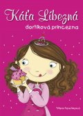 kniha Káťa Líbezná, dortíková princezna, CPress 2014