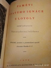 kniha Paměti svatého Ignáce z Loyoly zakladatele Tovaryšstva Ježíšova, Ladislav Kuncíř 1929
