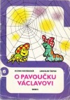 kniha O pavoučku Václavovi, Orbis 1972