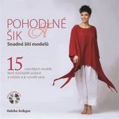 kniha Pohodlné a šik Snadné šití modelů, Svojtka & Co. 2016