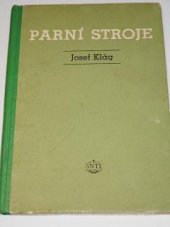 kniha Parní stroje Učeb. text pro vyš. strojnické školy, SNTL 1953