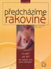 kniha Předcházíme rakovině, CPress 2001