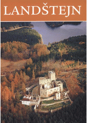 kniha Landštejn, Gloriet ve spolupráci se správou státního hradu Landštejn 2006