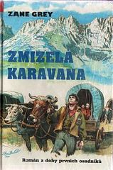 kniha Zmizelá karavana (the lost wagon train), Návrat 1993