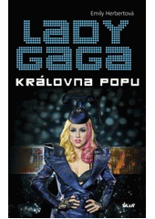 kniha Lady Gaga královna popu, Ikar 2011