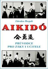 kniha Aikido Průvodce pro žáky i učitele, CAD Press 2021