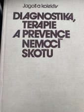 kniha Diagnostika, terapie a prevence nemocí skotu, SZN 1985