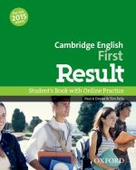 kniha Cambridge English First Result Student's Book with Online Practice, Oxford University Press 2014