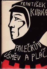 kniha Palečkův úsměv a pláč, Československý spisovatel 1966