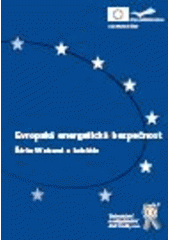 kniha Evropská energetická bezpečnost, Aleš Čeněk 2008