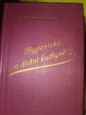 kniha Hygienická a dietní kuchyně, Antonín Svěcený 1927