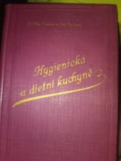 kniha Hygienická a dietní kuchyně, Antonín Svěcený 1927