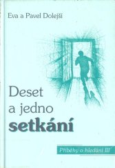 kniha Deset a jedno setkání příběhy o hledání III, Křesťanský život 2003