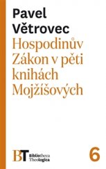 kniha Hospodinův Zákon v pěti knihách Mojžíšových, Pavel Mervart 2017