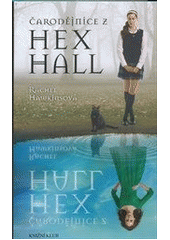 kniha Čarodějnice z Hex Hall, Knižní klub 2011