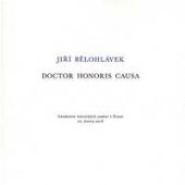 kniha Jiří Bělohlávek, doctor honoris causa Akademie múzických umění v Praze, 22. února 2016, Akademie múzických umění v Praze 2016