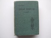 kniha Léčivé rostliny [Herbář] : Jejich popis, pěstování a upotřeb., I.L. Kober 1923