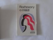 kniha Rozhovory o mládí, Práce 1977