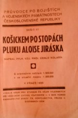kniha Košickem po stopách pluku Aloise Jiráska, Kruh pro studium čs. dějin vojenských při Vědeckém ústavu vojenském 1935