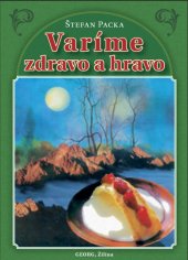 kniha Varíme zdravo a hravo, Georg 2015