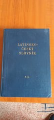 kniha Latinsko-český slovník I. - A-K, SPN 1955
