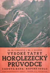 kniha Vysoké Tatry V. díl, V. oblast - (Ľadová kopa - Kopské sedlo) - horolezecký průvodce., Orbis 1938