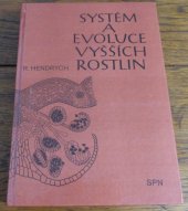 kniha Systém a evoluce vyšších rostlin učeb. přehled, SPN 1979