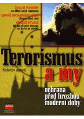 kniha Terorismus a my základy sebeobrany, CPress 2001