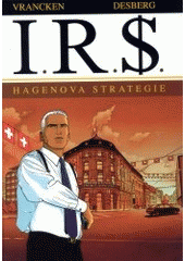 kniha I.R.$. 2. - Hagenova strategie, BB/art 2002