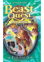 kniha Beast Quest 20. - Equinus, neživý hřebec, Albatros 2018
