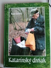 kniha Katarínsky diviak, ROVEN 2011