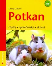 kniha Potkan chytrý, společenský, aktivní, Grada 2006