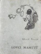 kniha Lovci mamutů román z pravěku, Toužimský & Moravec 1937